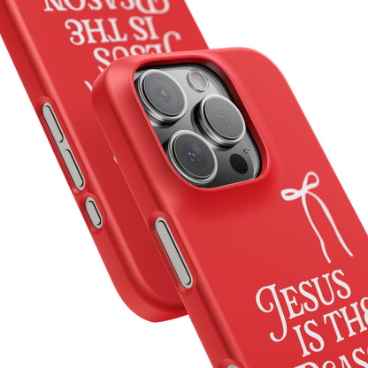 Jesus Is the Reason iPhone Snap Case in Red