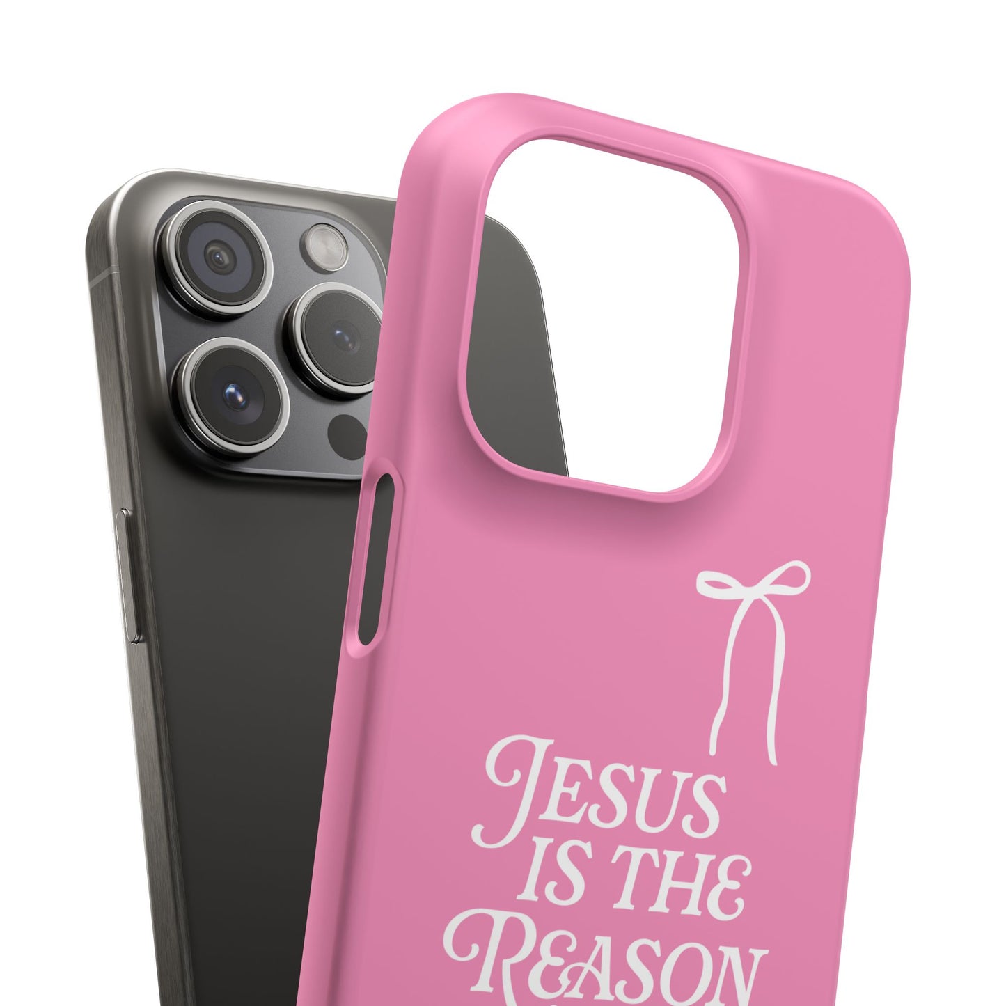 Jesus Is the Reason iPhone Snap Case in Pink