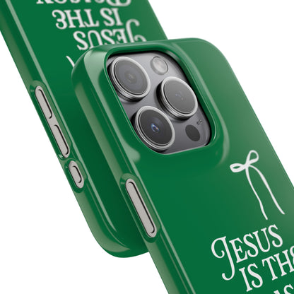 Jesus Is the Reason iPhone Snap Case in Green