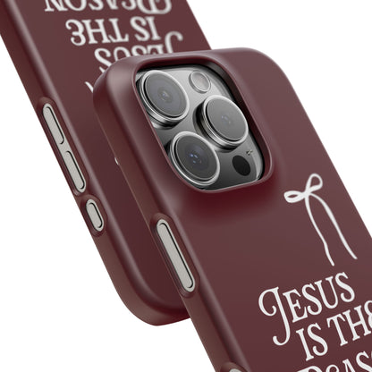 Jesus Is the Reason iPhone Snap Case in Burgundy